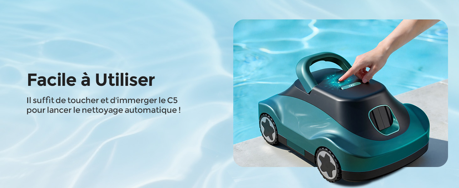 Le texte indique « Facile à utiliser ». Un robot nettoyeur de piscine Teal en démonstration dans de l'eau de piscine bleue claire.