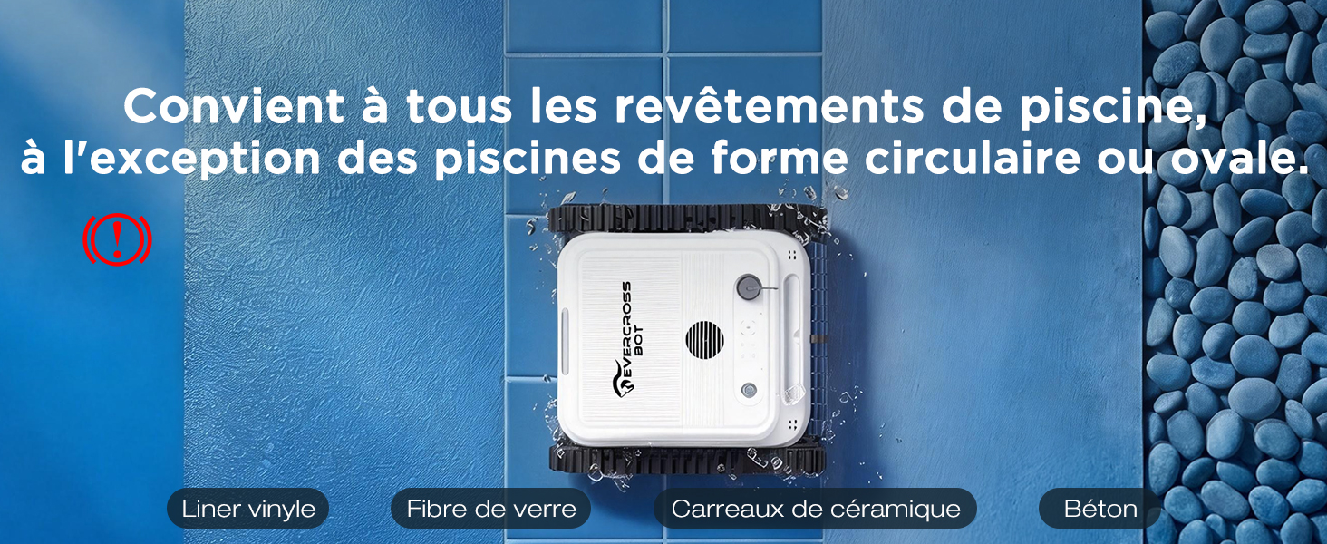 Le texte se lit comme suit : « Convient à tous les revêtements de piscine, à l'exception des piscines de forme circulaire ou ovale ». Panneau d'interface de commande de la piscine avec boutons affichés sur fond de gouttelettes d'eau.