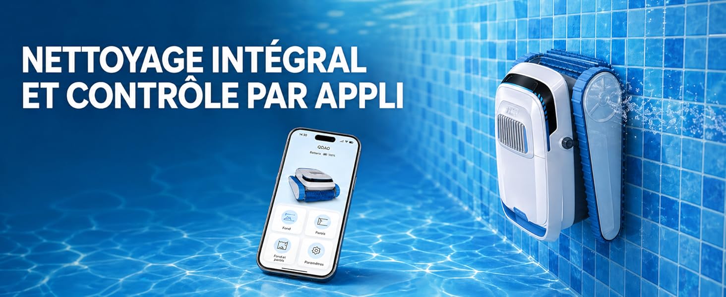Le texte « NETTOYAGE INTEGRAL ET CONTRÔLE PAR APPLI » sur fond bleu montre un appareil domestique intelligent blanc et une interface d'application mobile.